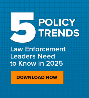 5 Policy Trends for Law Enforcement Leaders in 2025